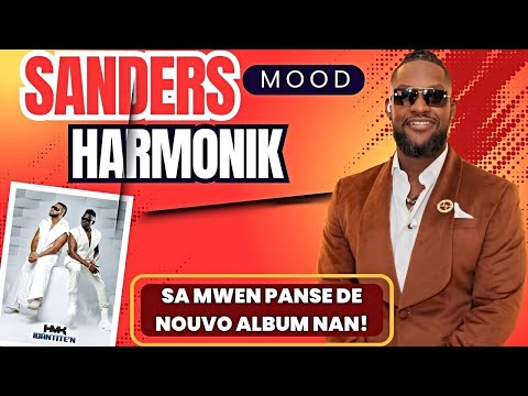 SANDERS MOOD BAND: MEN KISA LI PANSE DE NOUVO ALBUM HARMONIK LA! (VIDEO INTERVIEW)