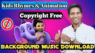 Copyright Free Rhymes Background Music Download  K