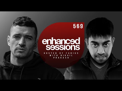 Enhanced Sessions  569 With Nikhil Prakash - Hosted by Farius