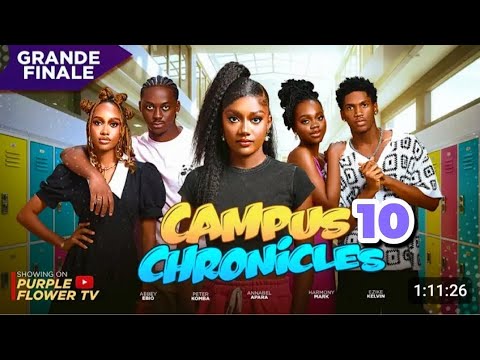 Campus chronicles - final episode we know who we are #movie kelvin ezike, ANNABEL APARA,Peter Komba 