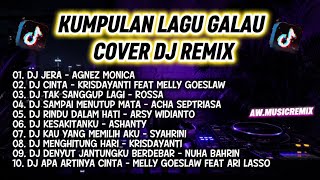 Download lagu DJ Remix Lagu Galau Indonesia 2000an Terbaik 2026 DJ Jera, Cinta, Tak Sanggup Lagi, full bass mp3