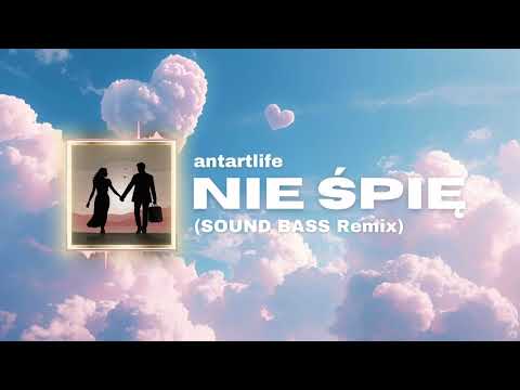 Antarlife - NIE ŚPIĘ (SOUND BASS Remix) #niespie #viral #soundbass