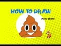 How To Draw Poop Emoji Learn To Draw ART LESSONS