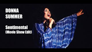 Donna Summer - Sentimental (Movie Show Edit)