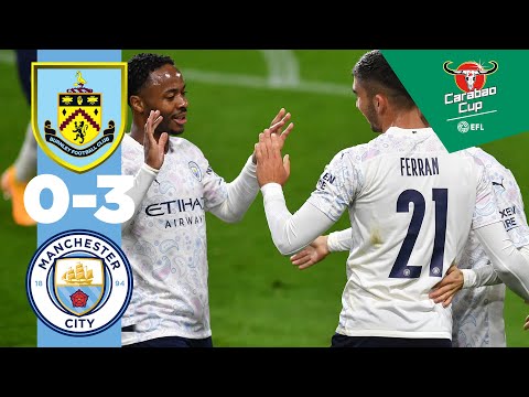 FC Burnley 0-3 FC Manchester City   ( Carabao Cup ...