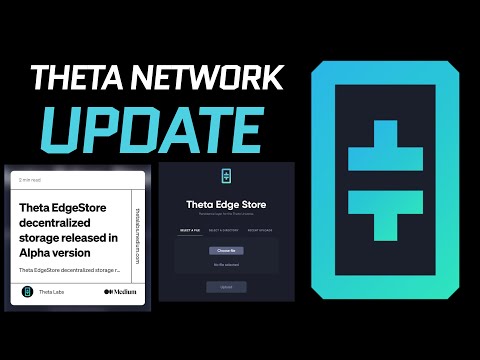 Update! Theta EdgeStore decentralized storage released in Alpha version