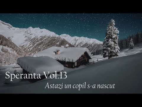 Speranta - Astazi un copil s-a nascut - Marius Gorcea