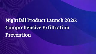 Nightfall DLP Demo: Prevent Data Exfiltration Across Gen AI, Browsers, Email & Source Code