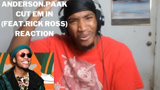 TOO FIRE ! | ANDERSON.PAAK - CUT EM IN (FEAT.RICK ROSS) | REACTION |