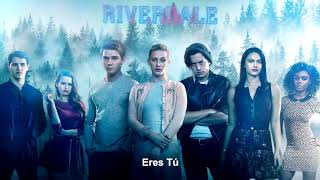 Riverdale Cast - Eres Tú | Riverdale 3x10 Music [HD]