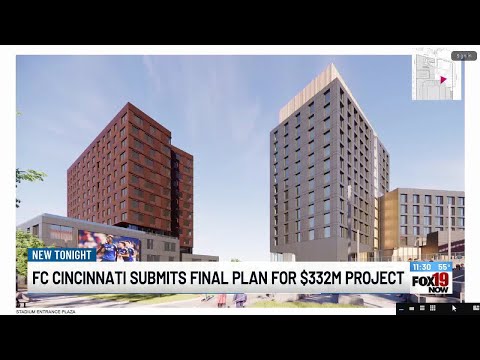FC Cincinnati submits final plan for $332M project