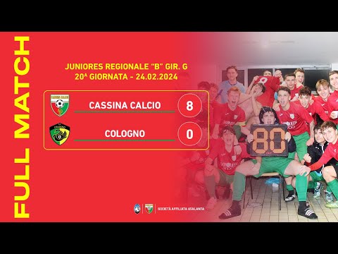 Cassina Calcio - Cologno 8-0 | Full Match | Juniores Regionale B 2023/24