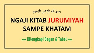 Download lagu Ngaji Kitab Jurumiyah Full [Lengkap Sampe Khatam] - Maknawi Institute mp3