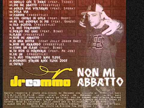 15 Dreammo Non mi Abbatto In una Botta Feat. Jolly Joker One
