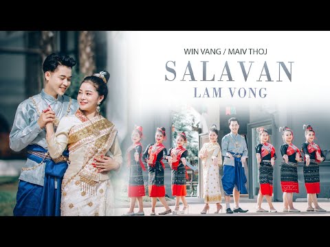 Maiv Thoj ft. Win Vang _ SALAVAN LAM VONG ລຳວົງສາລະວັນ (Nkaui Tawm Tshiab 2021) Full MV