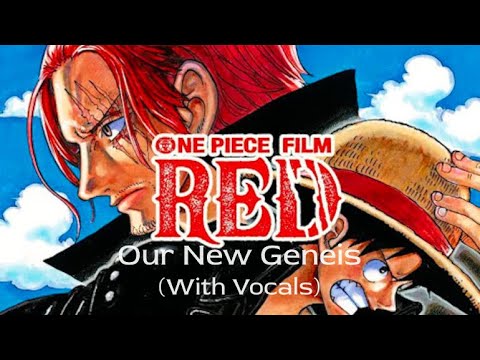 One Piece Film Red | Our New Genesis / Final Battle OST - With Vocals