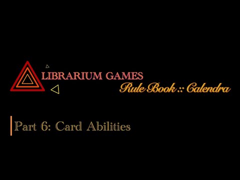 Calendra Rule Book, Part 6: Card Abilities