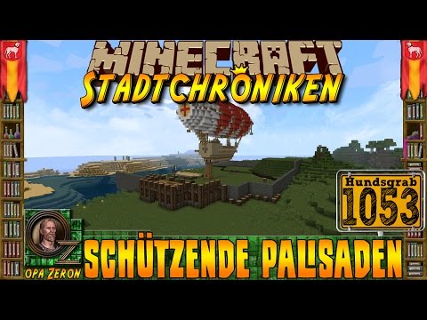 Minecraft #1053 -Stadtchroniken- Schützende Palisaden [HD+Deutsch]