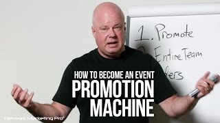 How To Become an Event Promotion Machine