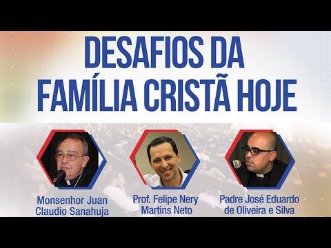 Desafios da Família Cristã Hoje