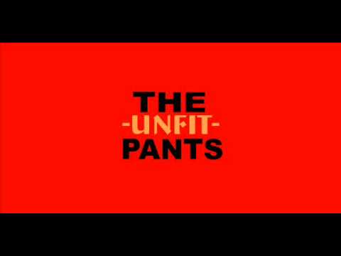 The Unfit Pants - Circles [Demo]