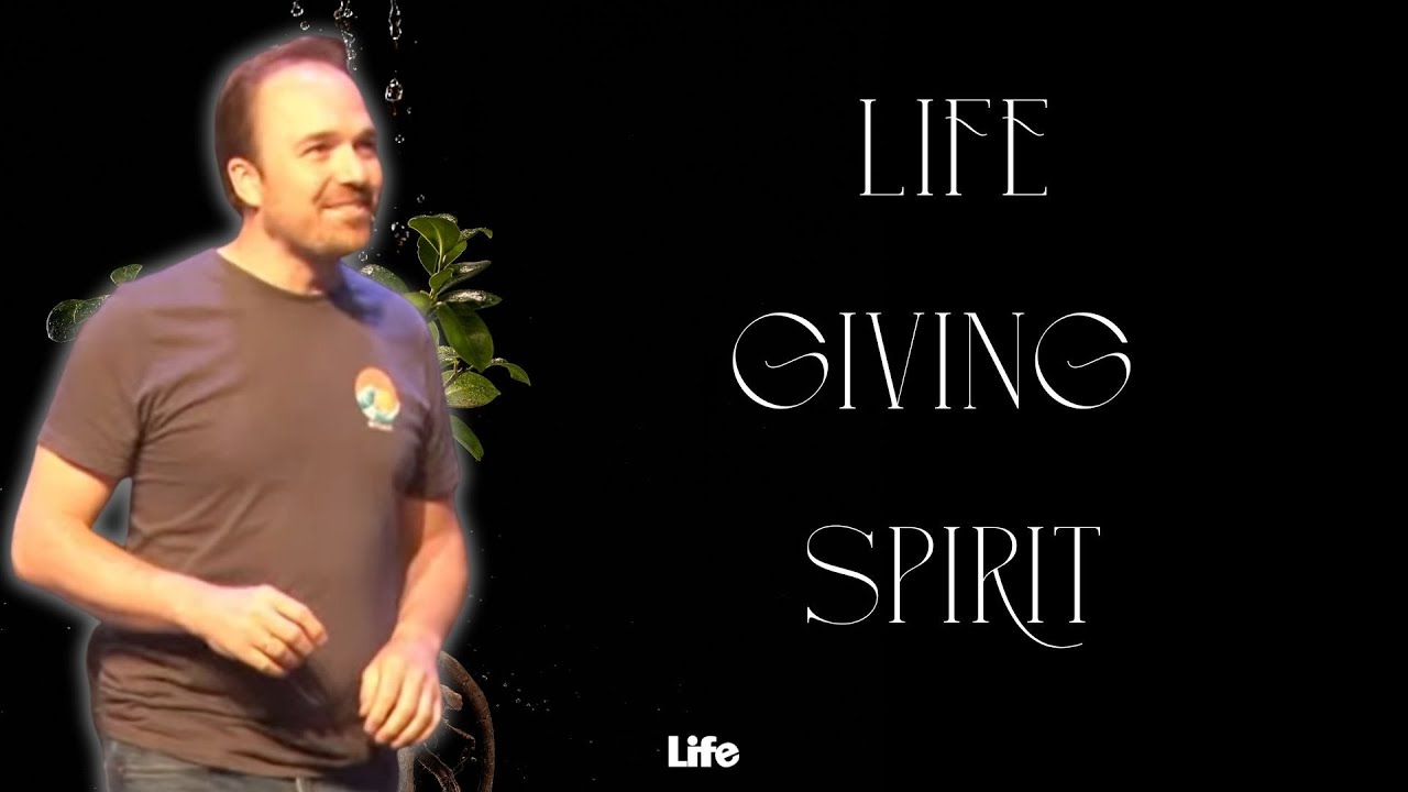 Life Giving Spirit