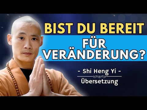 Diese Shaolin Weisheit wird dein Leben verändern - Shi Heng Yi