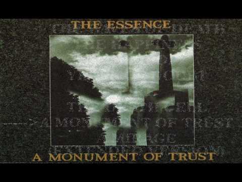 The Essence - The Death Cell &  A Monument Of Trust.