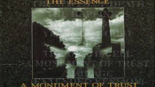 The Essence - The Death Cell &  A Monument Of Trust.