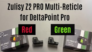 Zulisy Z2 PRO Multi Reticle - DeltaPoint Pro Footprint
