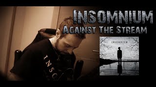 Insomnium - Against The Stream (Full Guitar Cover)