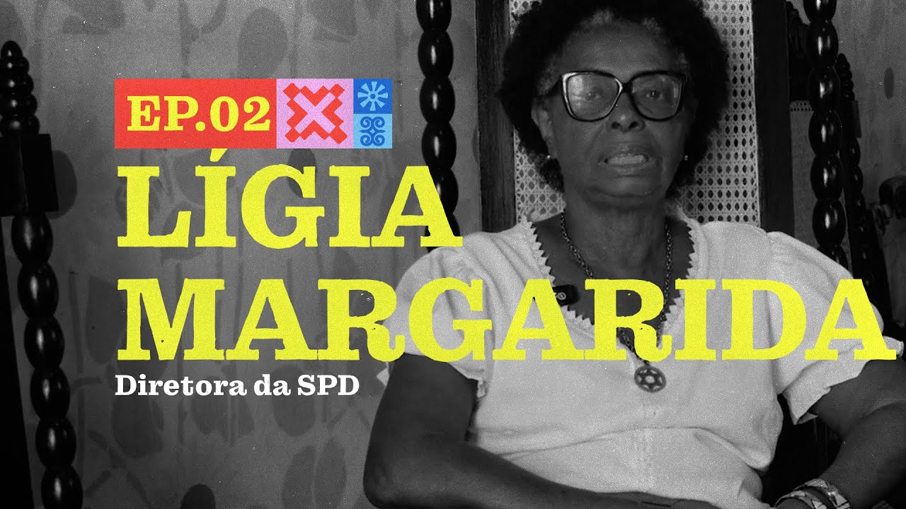 LISTAPRETA.DOC - EPISÓDIO 2: LÍGIA MARGARIDA E A SPD