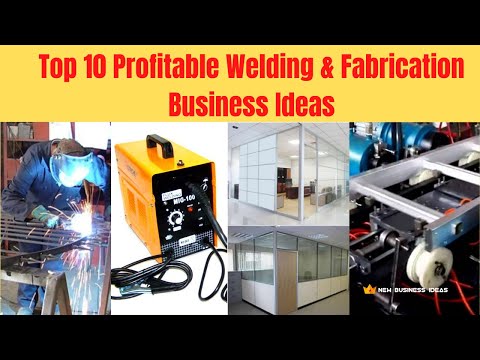 , title : 'Top 10 Profitable Welding & Fabrication Business Ideas
