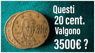 Moneta 20 centesimi di euro vale 3500 euro