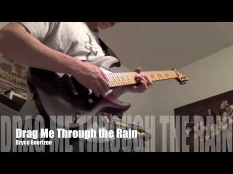 Drag Me Through the Rain [Original] HD