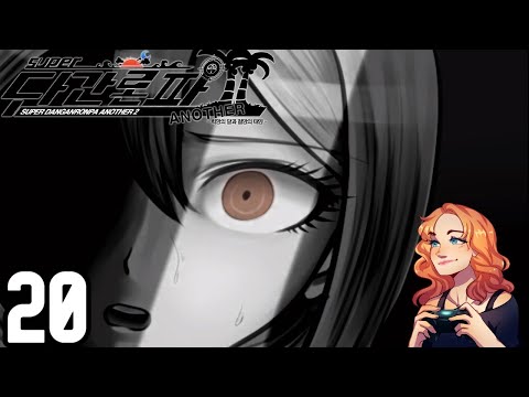 SORA, WHY ARE YOU ACTING SO SUS AT THIS TRIAL? | Super Danganronpa Another 2 [PT 20]