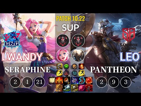 LNG lwandy Seraphine vs SB Leo Pantheon Sup - KR Patch 10.22