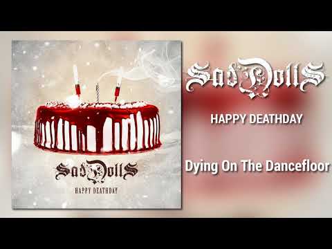 SadDoLLs - Dying On The Dancefloor Feat Zoltan Pluto (Happy Deathday)