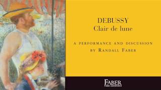 Clair de lune, A Performance and Discussion by Randall Faber
