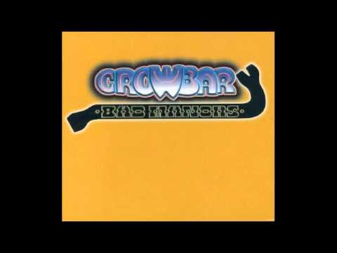 Crowbar - Golden Hits - Murder In The First Degree