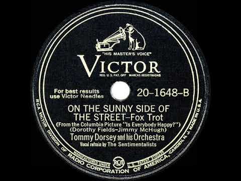 1945 HITS ARCHIVE: On The Sunny Side Of The Street - Tommy Dorsey (Sentimentalists, vocal)