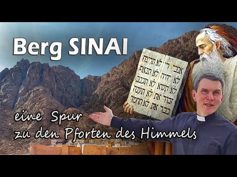 BERG SINAI und die Pforten des Himmels: Der nächtliche Aufstieg auf den Berg Moses. Dokumentation