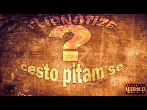 FLIPNOTIZE - ČESTO PITAM SE (OFFICIAL AUDIO)