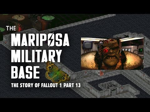 The Mariposa Military Base: The Source of the Master's Army -  The Story of Fallout 1 Part 13
