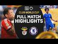 Chelsea STORM Past Benfica To Advance To Quarter Finals FIFA Club World Cup Highlights