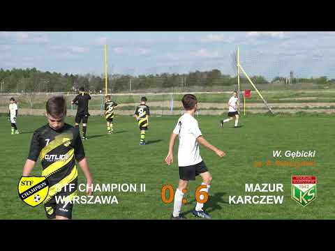 15.05.2021 STF Champion II Warszawa - Mazur Karczew 0:11