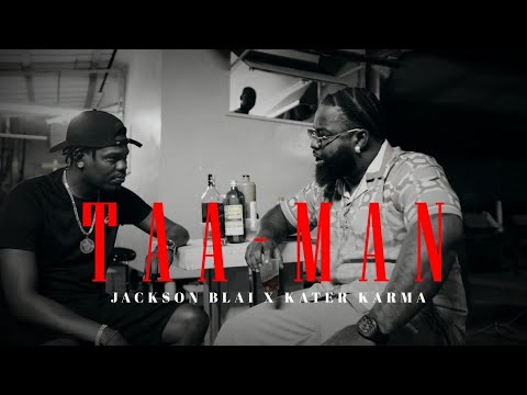 Kater karma & Jackson Blai - Taa man (Prod.by Fredje studio)