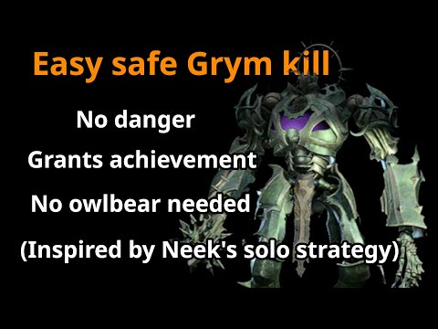 Defeat Grym safe and easy (Honour mode)