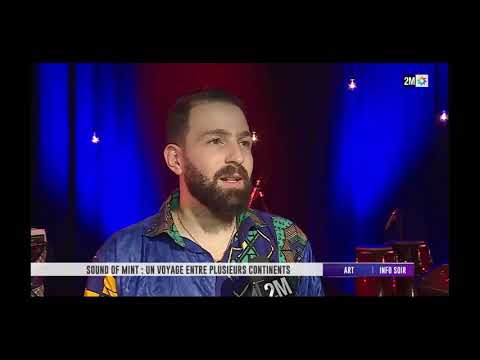 Sound of Mint Interview -  2M  TV (Morocco) 22 November  2021