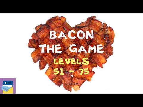 Bacon – The Game: Levels 51 - 75 Walkthrough & iOS Gameplay (by Philipp Stollenmayer / Kamibox) - YouTube